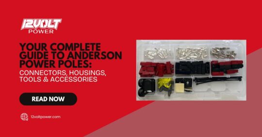 Your-Complete-Guide-to-Anderson-Power-Poles-Connectors-Housings-Tools-Accessories