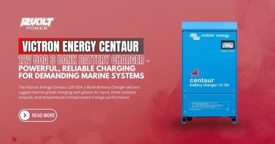 Victron-Energy-Centaur-12V-50A-3-Bank-Battery-Charger-–-Powerful-Reliable-Charging-for-Demanding-Marine-Systems